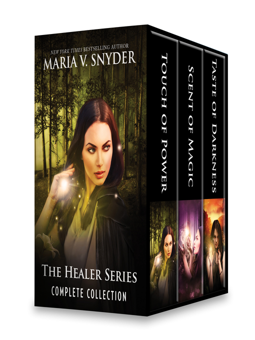 Title details for The Healer Series Complete Collection: Touch of Power ; Scent of Magic ; Taste of Darkness by Maria V. Snyder - Available